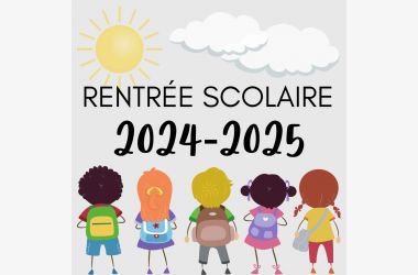 Rentrée Scolaire 2024-2025